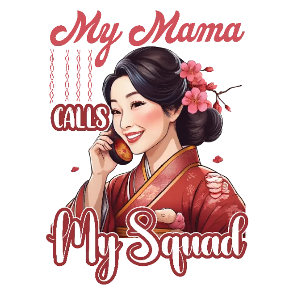 My Mama Calls My Squad