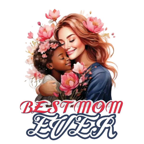 Best Mom Ever