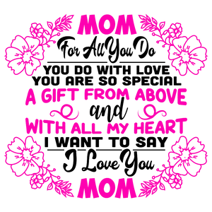 Mom Is A Gift