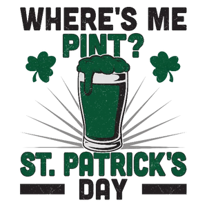 Where's Me Pint Saint Patrick's Day