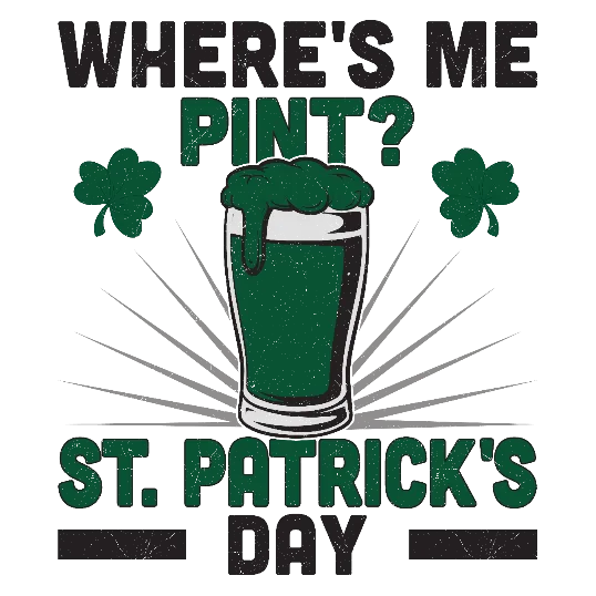 Where's Me Pint Saint Patrick's Day