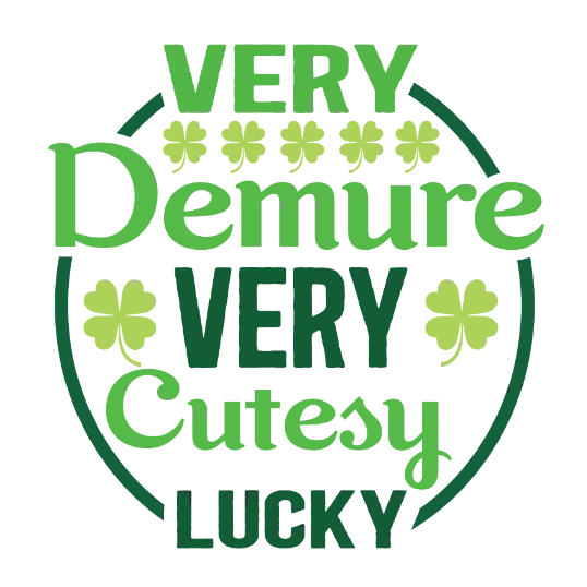 Very Demure Very Cutesy Very Lucky