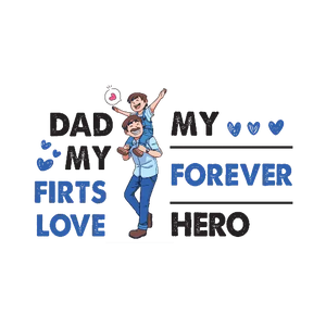 Dad My First Love