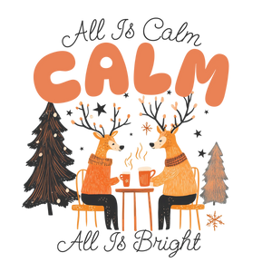 All Is Calm, All Is Bright