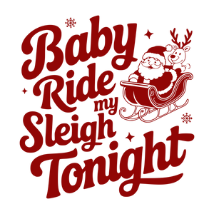 Baby Ride My Sleigh Tonight