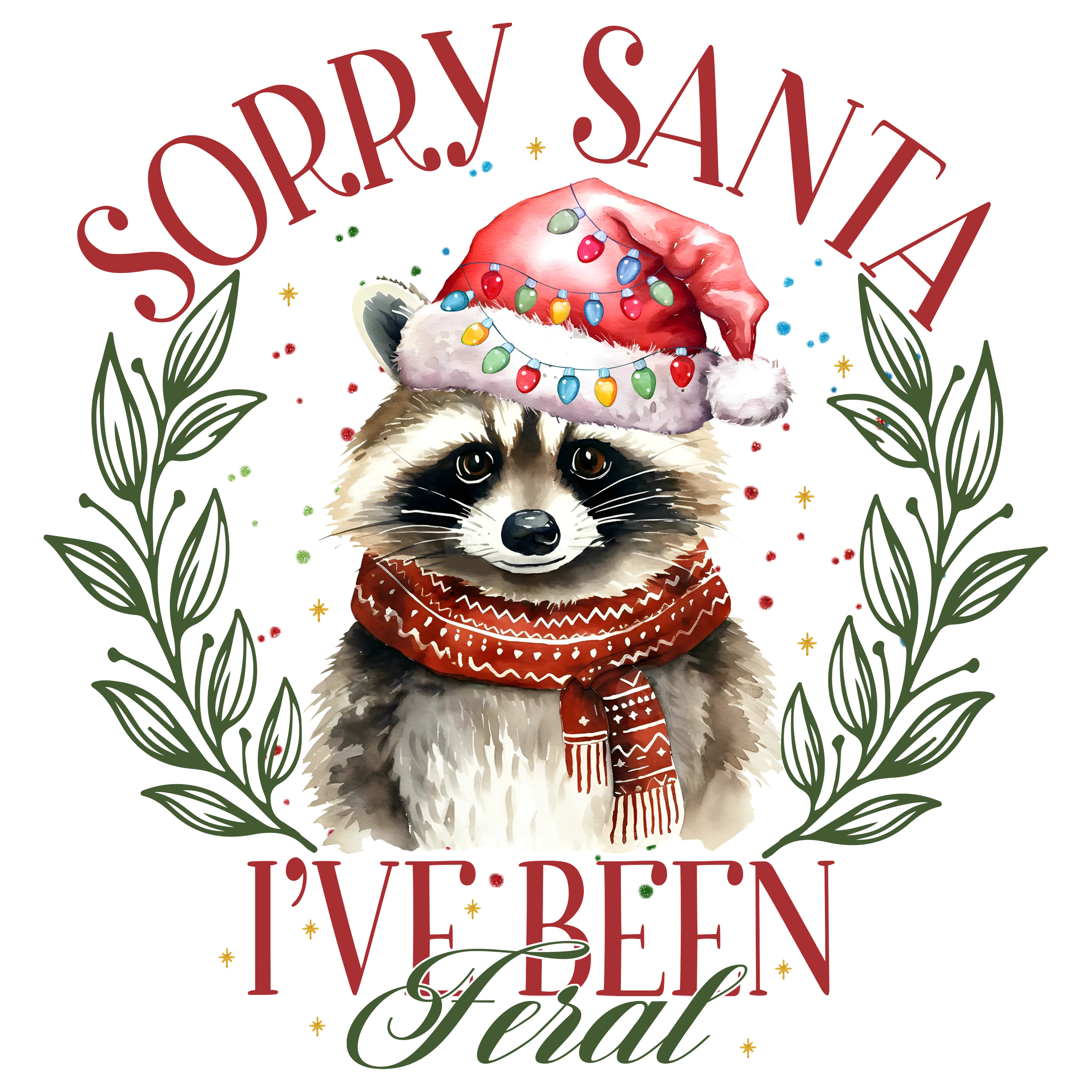 Sorry Santa I've been feral II
