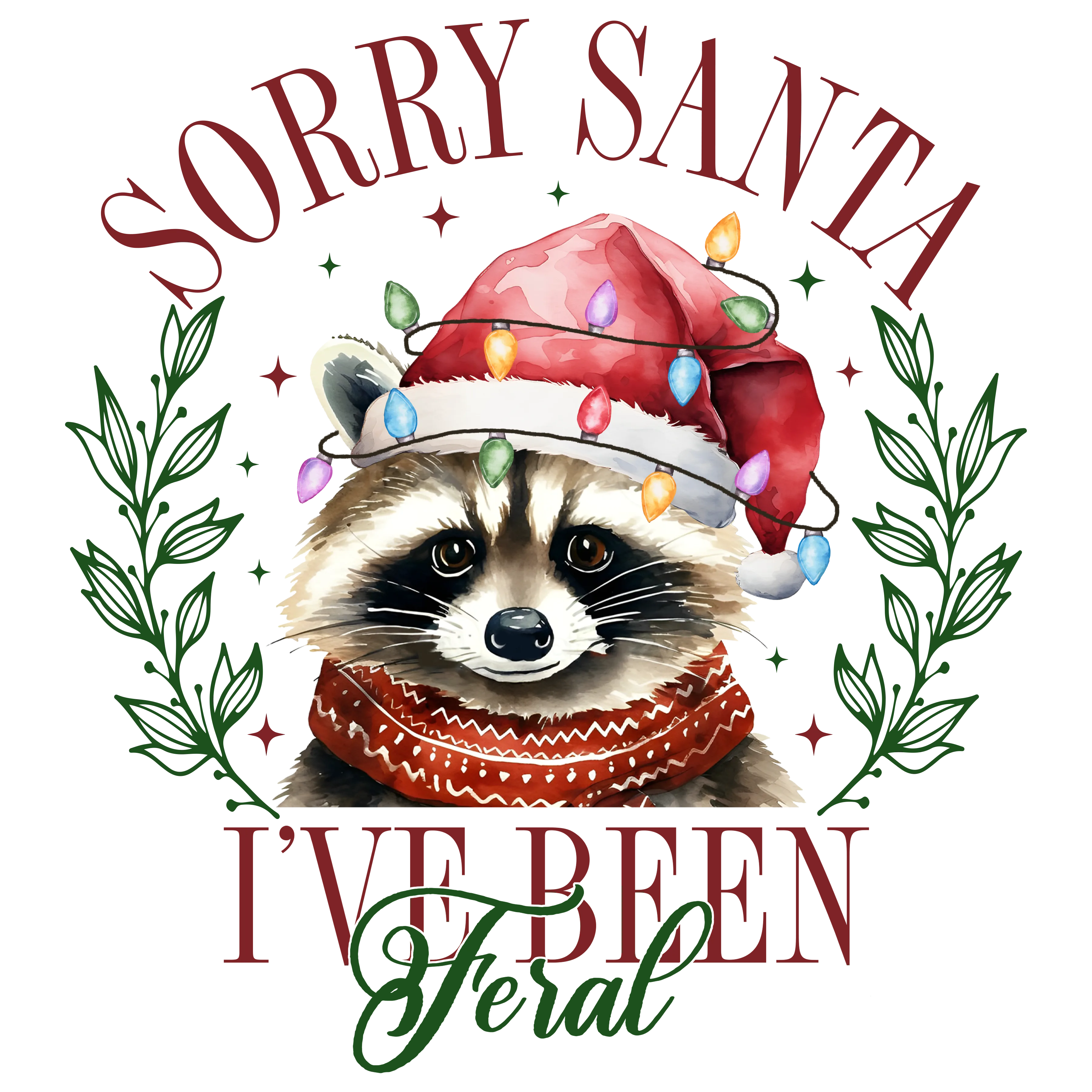 Sorry Santa I've been feral I